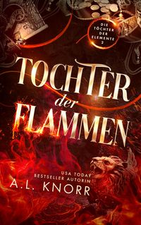 'Tochter Der Flammen' Von 'Knorr A. L.' - EBook