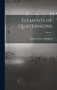 Produktbild: Elements of Quaternions; Volume 2
