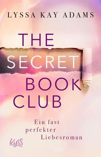 Bild vom Artikel The Secret Book Club – Ein fast perfekter Liebesroman vom Autor Lyssa Kay Adams
