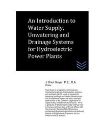 Produktbild: Introduction to Water Supply, Unwatering and Drainage Systems for Hydroelectric Power Plants