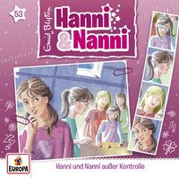 53/Hanni und Nanni außer Kontrolle Enid Blyton