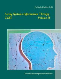 Bild vom Artikel Living Systems Information Therapy LSIT vom Autor Bodo Köhler