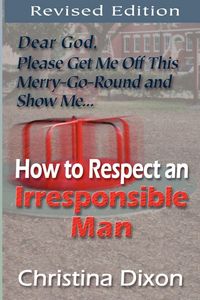 Produktbild: How to Respect an Irresponsible Man - REVISED EDITION