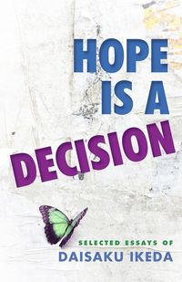 Bild vom Artikel Hope Is a Decision: Selected Essays vom Autor Daisaku Ikeda