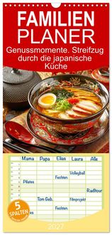 Produktbild: Familienplaner 2027 - Genussmomente. Streifzug durch die japanische K&uuml;che mit 5 Spalten (Wandkalender, 21 x 45 cm) CALVENDO