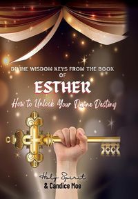 Produktbild: Divine Wisdom Keys from the Book of Esther