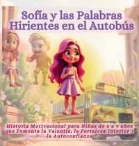 Produktbild: Sof&iacute;a y las Palabras Hirientes en el Autob&uacute;s