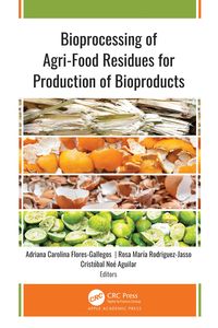 Produktbild: Bioprocessing of Agri-Food Residues for Production of Bioproducts