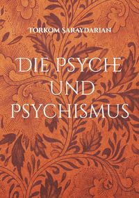 Produktbild: Die Psyche und Psychismus