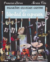 Produktbild: Peque&ntilde;os grandes gestos por la libertad de expresi&oacute;n