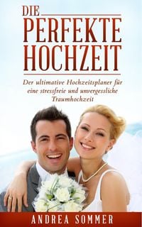 Produktbild: Die perfekte Hochzeit