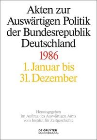Produktbild: Akten zur Ausw&auml;rtigen Politik der Bundesrepublik Deutschland 1986