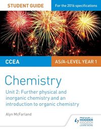 Produktbild: CCEA AS Unit 2 Chemistry Student Guide: Further Physical and Inorganic Chemistry and an Introduction to Organic Chemistry