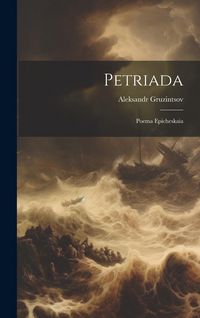 Produktbild: Petriada: Poema epicheskaia