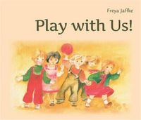 Produktbild: Jaffke, F: Play with Us!