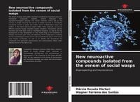 Produktbild: New neuroactive compounds isolated from the venom of social wasps