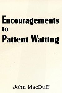 Produktbild: Encouragements to Patient Waiting