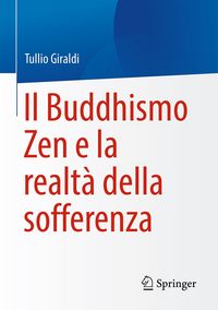 Produktbild: Il Buddhismo Zen e la realt&agrave; della sofferenza