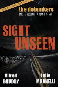 Produktbild: Sight Unseen (The Debunkers, #1)