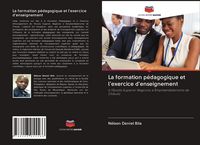 Produktbild: La formation p&eacute;dagogique et l'exercice d'enseignement