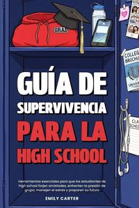 Produktbild: Gu&iacute;a de supervivencia para la high school