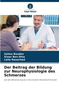 Produktbild: Der Beitrag der Bildung zur Neurophysiologie des Schmerzes
