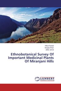 Produktbild: Ethnobotanical Survey Of Important Medicinal Plants Of Miranjani Hills