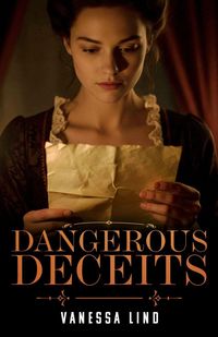 Produktbild: Dangerous Deceits (Daughters of Liberty, #4)