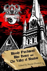 Produktbild: Bloody Parchment: Blue Honey and The Valley of Shadow