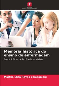 Produktbild: Mem&oacute;ria hist&oacute;rica do ensino de enfermagem