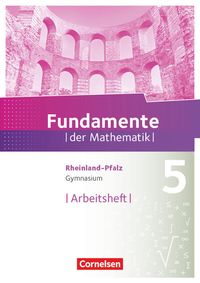 Bild vom Artikel Fundamente der Mathematik  5. Schuljahr - Rheinland-Pfalz - Arbeitsheft mit Lösungen vom Autor 
