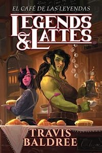 Bild vom Artikel El Café de Las Leyendas / Legends & Lattes vom Autor Travis Baldree