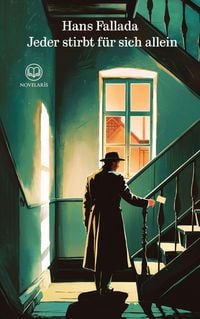 Produktbild: Hans Fallada: Jeder stirbt f&uuml;r sich allein