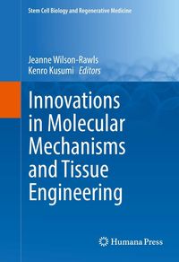 Produktbild: Innovations in Molecular Mechanisms and Tissue Engineering