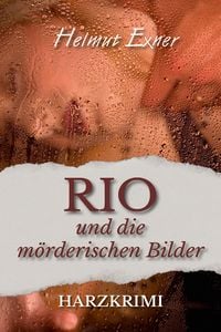 Produktbild: Rio und die m&ouml;rderischen Bilder