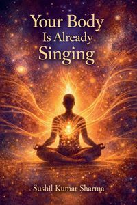 Produktbild: Your Body is Already Singing