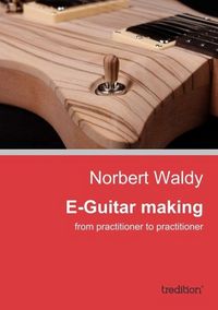 Produktbild: E-Guitar making