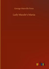 Produktbild: Lady Maude's Mania