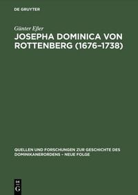 Produktbild: Josepha Dominica von Rottenberg (1676-1738)