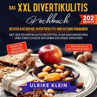 Produktbild: Das XXL Divertikulitis Kochbuch &ndash; Richtig kochen bei Divertikulitis und gesund ern&auml;hren