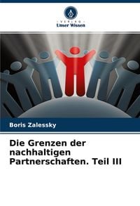 Produktbild: Die Grenzen der nachhaltigen Partnerschaften. Teil III