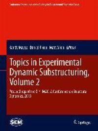 Produktbild: Topics in Experimental Dynamic Substructuring, Volume 2