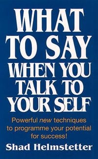 Produktbild: What to Say When You Talk to Yourself