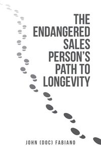 Produktbild: The Endangered Sales Person's Path to Longevity