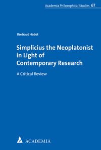 Produktbild: Simplicius the Neoplatonist in Light of Contemporary Research