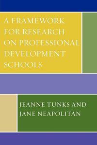 Produktbild: Framework for Research on Professional Development Schools