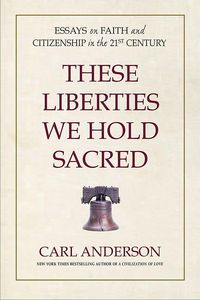 Produktbild: These Liberties We Hold Sacred