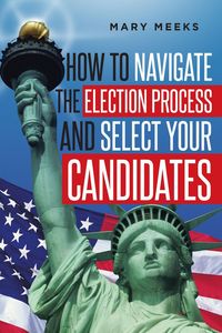 Produktbild: How to navigate the election process and select your candidates