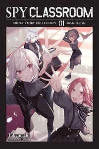 Produktbild: Spy Classroom Short Story Collection, Vol. 1 (light novel)