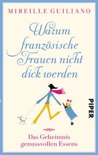 Produktbild: Warum franz&ouml;sische Frauen nicht dick werden